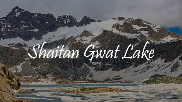 Shaitan Gwat Lake